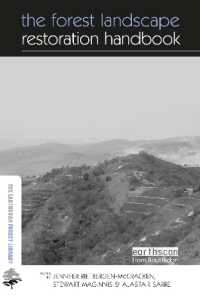 森林景観修復ハンドブック<br>The Forest Landscape Restoration Handbook (The Earthscan Forest Library)