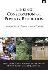 環境保護と貧困削減の連動（第２版）<br>Linking Conservation and Poverty Reduction : Landscapes, People and Power