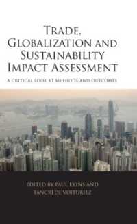 貿易、グローバル化と持続可能性アセスメント（SIA）<br>Trade, Globalization and Sustainability Impact Assessment : A Critical Look at Methods and Outcomes