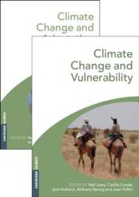 気候変動と適応／脆弱性（全２巻セット）<br>Climate Change and Vulnerability and Adaptation : Two Volume Set