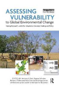グローバル環境変化への脆弱性評価<br>Assessing Vulnerability to Global Environmental Change : Making Research Useful for Adaptation Decision Making and Policy