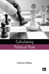 政治的リスクの算定<br>Calculating Political Risk (Earthscan Risk in Society)