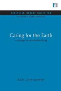 Caring for the Earth : A strategy for sustainable living (Sustainable Development Set)