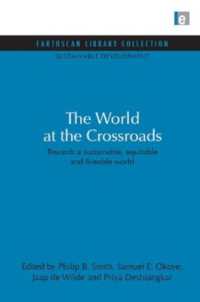 World at the Crossroads : Towards a sustainable, equitable and liveable world (Sustainable Development Set)