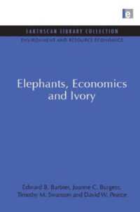 Elephants, Economics and Ivory (Environmental and Resource Economics Set)