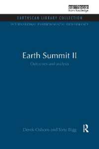 Earth Summit II : Outcomes and Analysis (International Environmental Governance Set)