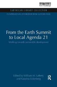 From the Earth Summit to Local Agenda 21 : Working towards sustainable development (International Environmental Governance Set)