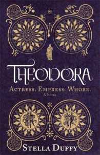 Theodora : Actress, Empress, Whore -- Hardback