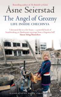 The Angel of Grozny : Life inside Chechnya - from the bestselling author of the Bookseller of Kabul