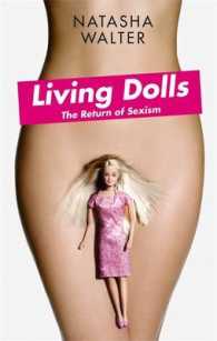 Living Dolls : The Return of Sexism -- Paperback