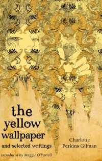 The Yellow Wallpaper and Selected Writings (Virago Modern Classics)