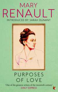 Purposes of Love : A Virago Modern Classic (Virago Modern Classics)
