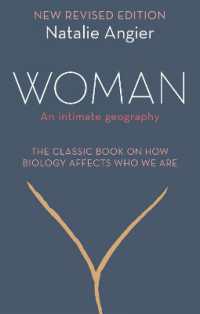 Woman : An Intimate Geography (Revised and Updated)