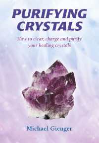 Purifying Crystals : How to Clear, Charge and Purify Your Healing Crystals