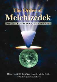 The Order of Melchizedek : Love, Willing Service, & Fulfillment