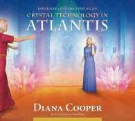 Crystal Technology in Atlantis (Information & Meditation)