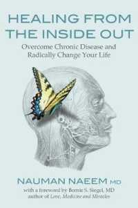 Healing from the inside Out : Overcome Chronic Disease and Radically Change Your Life