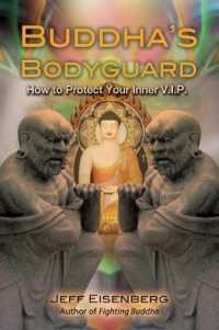 Buddha's Bodyguard : How to Protect Your Inner V.I.P. -- Paperback / softback