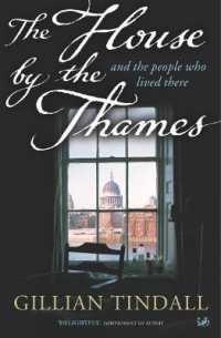 The House by the Thames : And the People Who Lived There