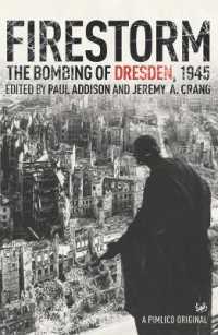 Firestorm : The Bombing of Dresden 1945