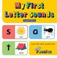 My First Letter Sounds : In Print Letters (American English edition) （Board Book）