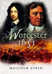 The Battle of Worcester 1651