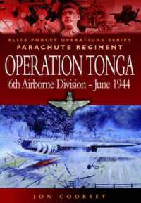 Operation Tonga : Pegasus Bridge and the Merville Battery (Elite Forces Operations Series)
