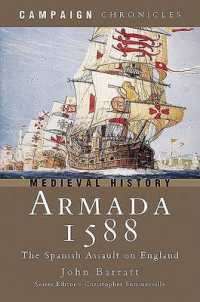 Armada 1588: the Spanish Assault on England