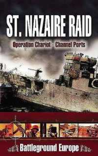 St Nazaire Raid : Operation Chariot - 1942