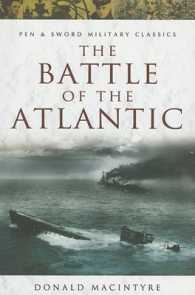 The Battle of the Atlantic (Military Classic)