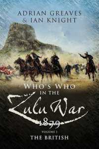Who's Who in the Anglo Zulu War 1879 - Volume 1