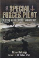 Special Forces Pilot : A Flying Memoir of the Falkland's War