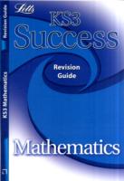 Maths : Revision Guide (Letts Key Stage 3 Success) -- Paperback