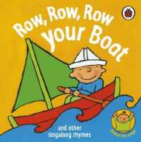 Row, Row, Row Your Boat -- Board book