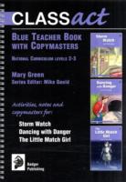 Class Act Blue Teacher Book with Copymasters (Class Act Plays for Y4-6 S.) -- Spiral bound