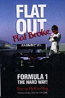 Flat Out, Flat Broke : Formula 1 the Hard Way!