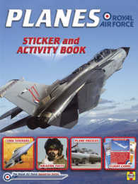 Planes Royal Air Force : Sticker and Activity Book (Squadron Series) （ACT STK）