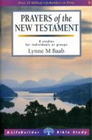 Prayers of the New Testament (Lifebuilder Bible Study) -- Paperback / softback