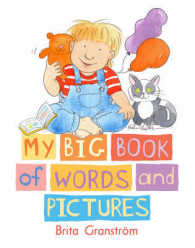 My Big Book of Words and Pictures -- Board book