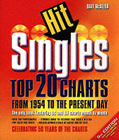 Hit Singles : Top 20 Charts from 1954 to the Present Day