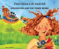 Goldilocks and the Three Bears in Czech and English （Revised）