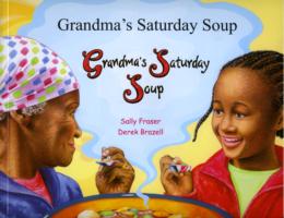 Grandma's Saturday Soup in Patois and English (Multicultural Settings)
