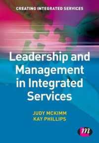 Leadership and Management in Integrated Services (Creating Integrated Services Series)
