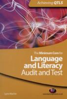 The Minimum Core for Language and Literacy: Audit and Test (Achieving Qtls Series)