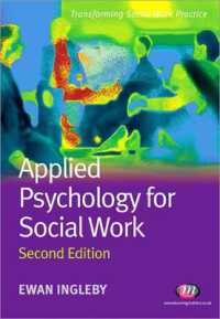 Applied Psychology for Social Work (Transforming Social Work Practice Series) （2ND）