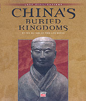 China's Buried Kingdoms (part of "lost Civilisations" Series) (Lost civilizations) -- Hardback （New ed）