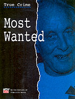 Most Wanted (True Crime S.)