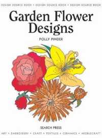 Garden Flower Designs (Design Source Book)