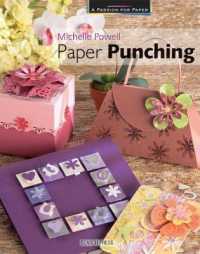 Paper Punching (A Passion for Paper)