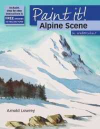Alpine Scene in Watercolour (Paint It!)